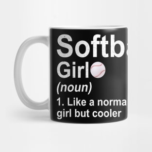 Softball Girl Noun Like A Normal Coach But Cooler Mug